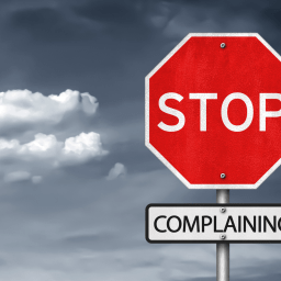The Secret to a Happier Life: Avoiding the Dangers of Complaining